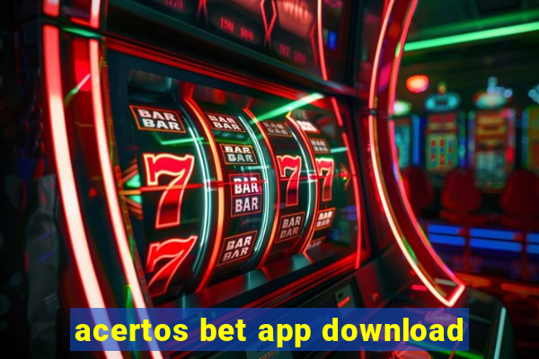 acertos bet app download